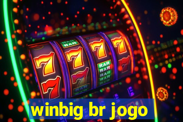 winbig br jogo